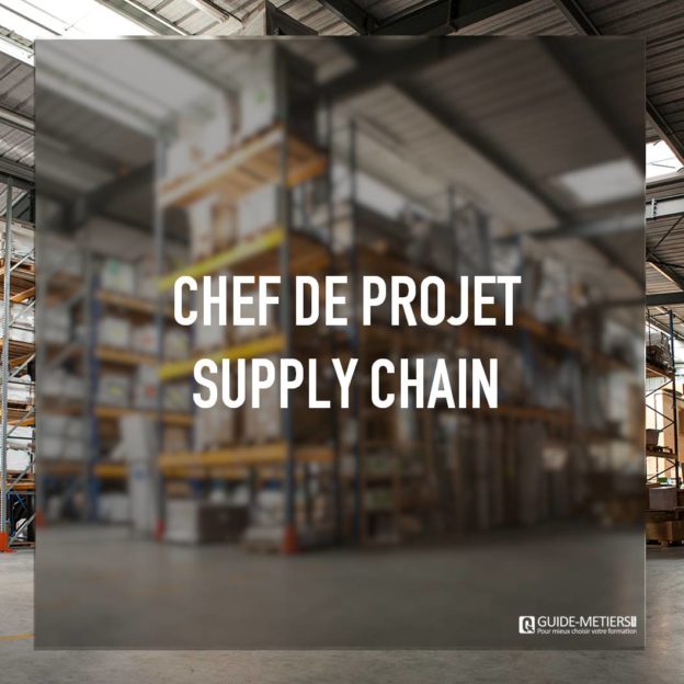 Chef de projet supply chain  Métier, formation, salaires, Guide